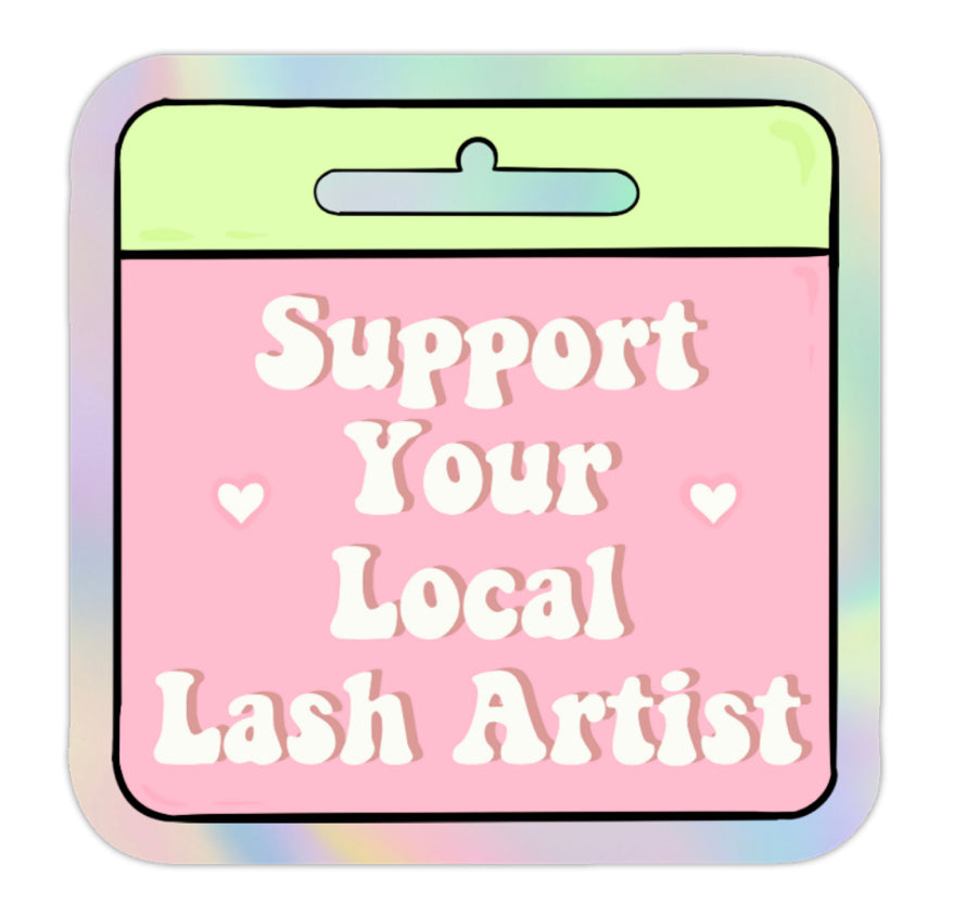 Lash Sisterhood
 - LASH ARTIST/TECH STICKERS