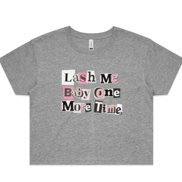 Lash Me Baby One More Time- Lash Tech T-shirt