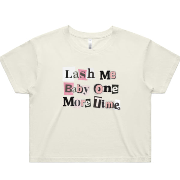 Lash Me Baby One More Time- Lash Tech T-shirt